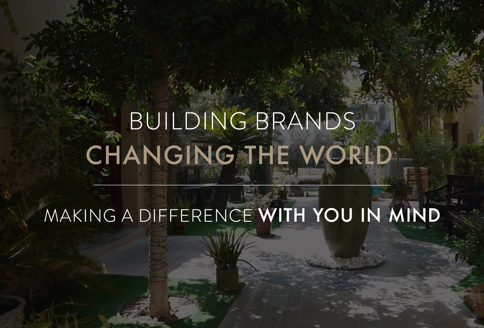 Building Brands Changing The World