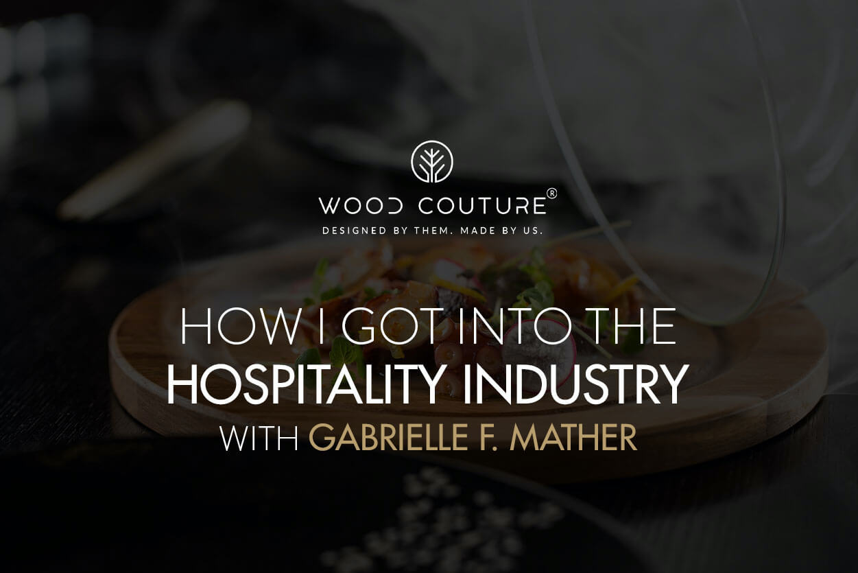 How I Go Into The Hospitality Industry