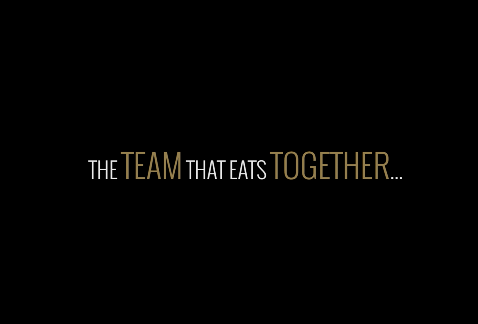 The Team That Eats Together
